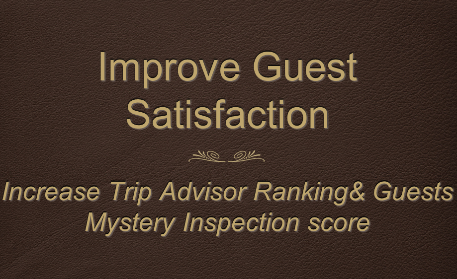 Increase Trip Advisor Ranking& Guests Mystery Inspection score (Melia Hanoi)